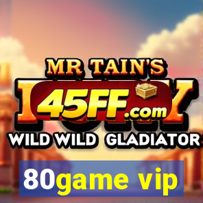 80game vip